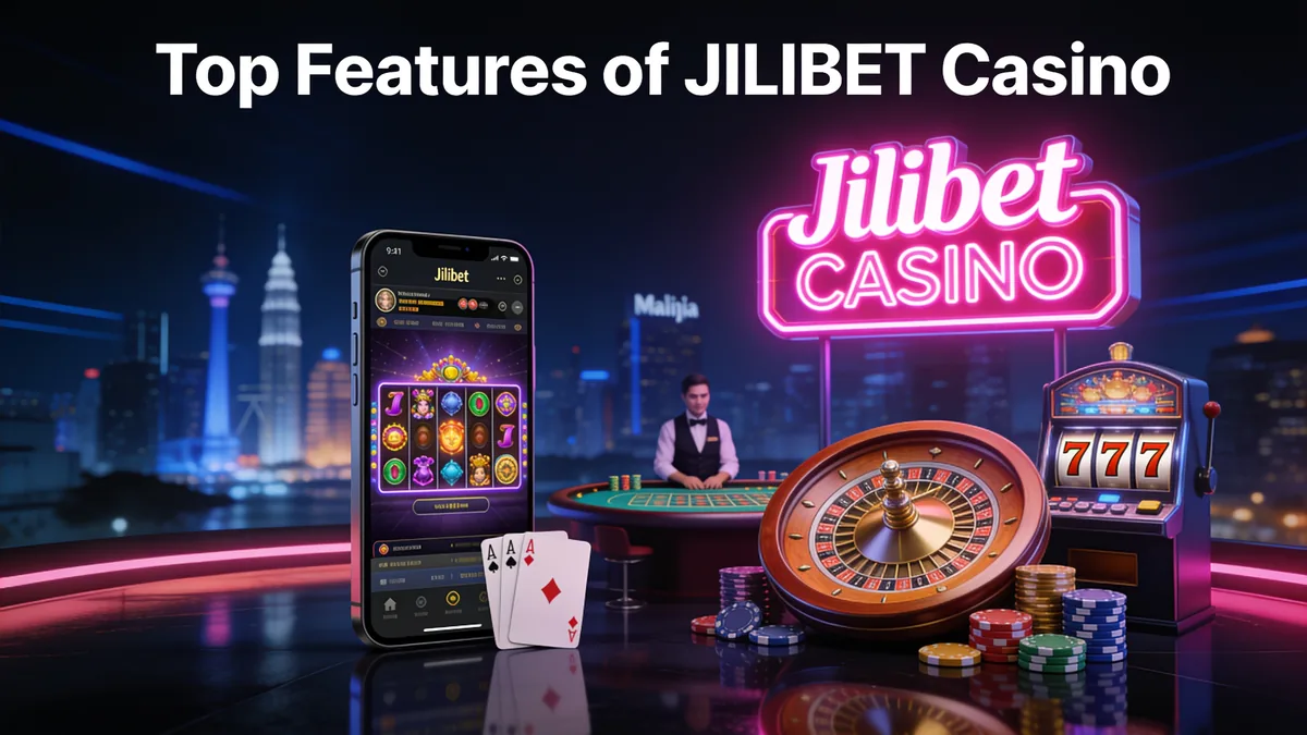 Top Features of JILIBET Casino: jilibet casino guide for players in the Philippines